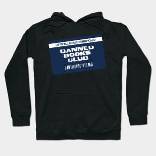 Banned Books Club Membership Card Hoodie